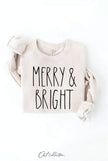 Merry + Bright Sweatshirt