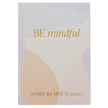 Be Mindful Prompted Journal
